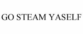GO STEAM YASELF