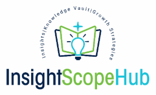 INSIGHTS KNOWLEDGE VAULT GROWTH STRATEGIES INSIGHTSCOPEHUB