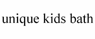 UNIQUE KIDS BATH