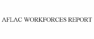 AFLAC WORKFORCES REPORT