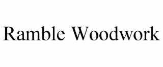 RAMBLE WOODWORK