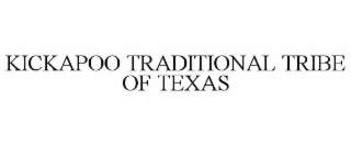 KICKAPOO TRADITIONAL TRIBE OF TEXAS
