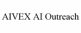 AIVEX AI OUTREACH