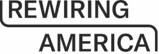 REWIRING AMERICA