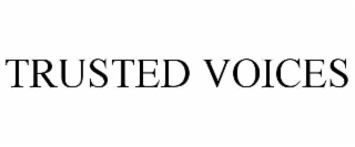TRUSTED VOICES