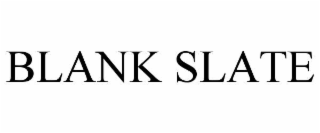 BLANK SLATE
