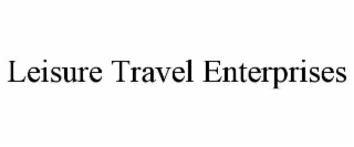 LEISURE TRAVEL ENTERPRISES