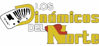 LOS DINÁMICOS DEL NORTE