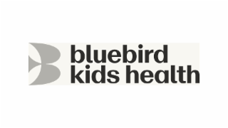 B BLUEBIRD KIDS HEALTH