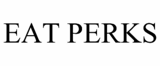 EAT PERKS