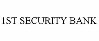 1ST SECURITY BANK