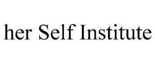 HER SELF INSTITUTE