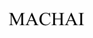 MACHAI