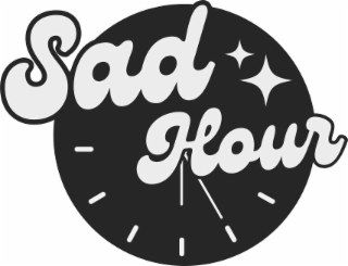 SAD HOUR