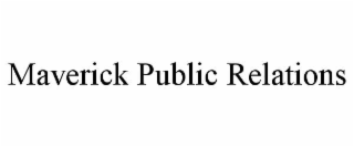 MAVERICK PUBLIC RELATIONS