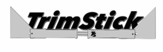 TRIM STICK TS