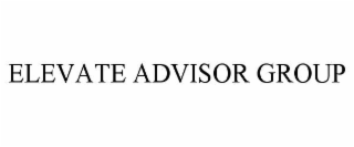 ELEVATE ADVISOR GROUP