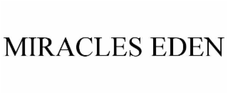 MIRACLES EDEN