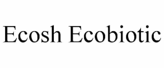 ECOSH ECOBIOTIC