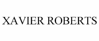 XAVIER ROBERTS