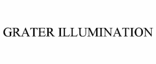 GRATER ILLUMINATION
