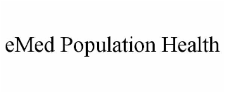 EMED POPULATION HEALTH