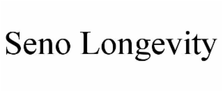 SENO LONGEVITY