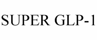SUPER GLP-1