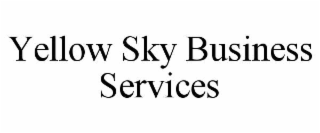 YELLOW SKY BUSINESS SERVICES