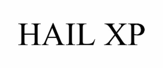 HAIL XP