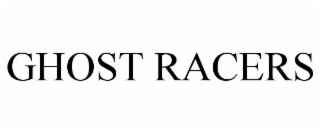 GHOST RACERS