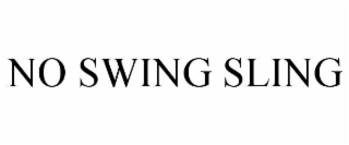 NO SWING SLING