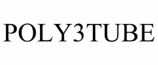 POLY3TUBE