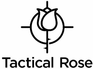 TACTICAL ROSE