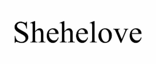 SHEHELOVE