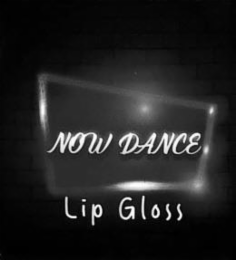 NOW DANCE LIP GLOSS