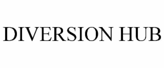 DIVERSION HUB