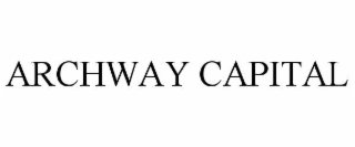 ARCHWAY CAPITAL