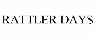 RATTLER DAYS