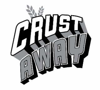 CRUST AWAY