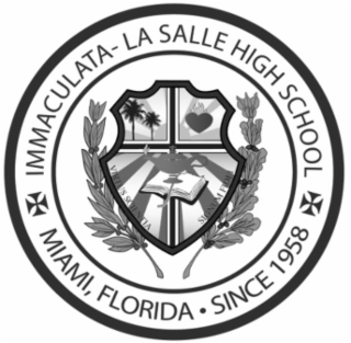 IMMACULATA-LA SALLE HIGH SCHOOL, MIAMI, FLORIDA, SINCE 1958, VIRTUS SCIENTIA, SIGNUM FIDE