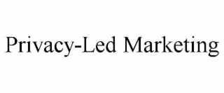 PRIVACY-LED MARKETING