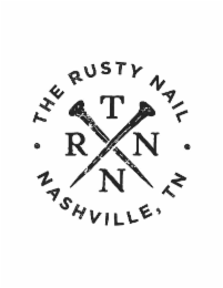 THE RUSTY NAIL TRNN NASHVILLE, TN