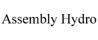 ASSEMBLY HYDRO