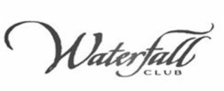 WATERFALL CLUB