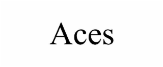 ACES
