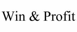 WIN & PROFIT