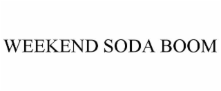 WEEKEND SODA BOOM
