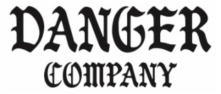 DANGER COMPANY