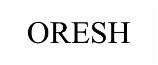 ORESH